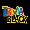 Trivia Black